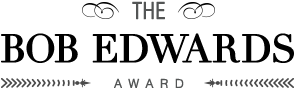 The Bob Edwards Award